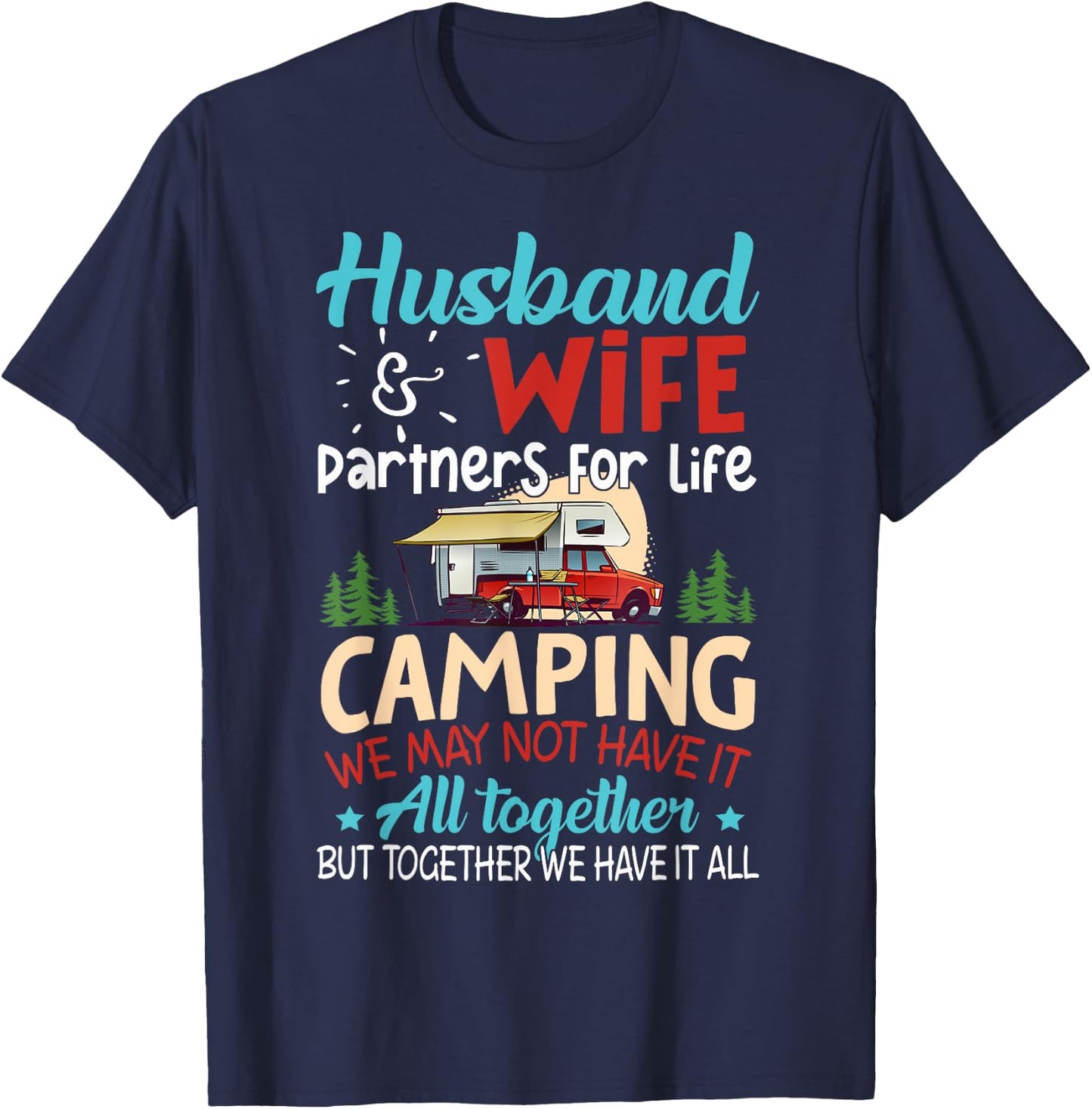 Husband and Wife Camping Partners For Life Camping T-Shirt - T-Shirt | Navy