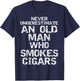 Dad Gift Never Underestimate an Old Man who Smokes Cigars T-Shirt - T-Shirt | Navy