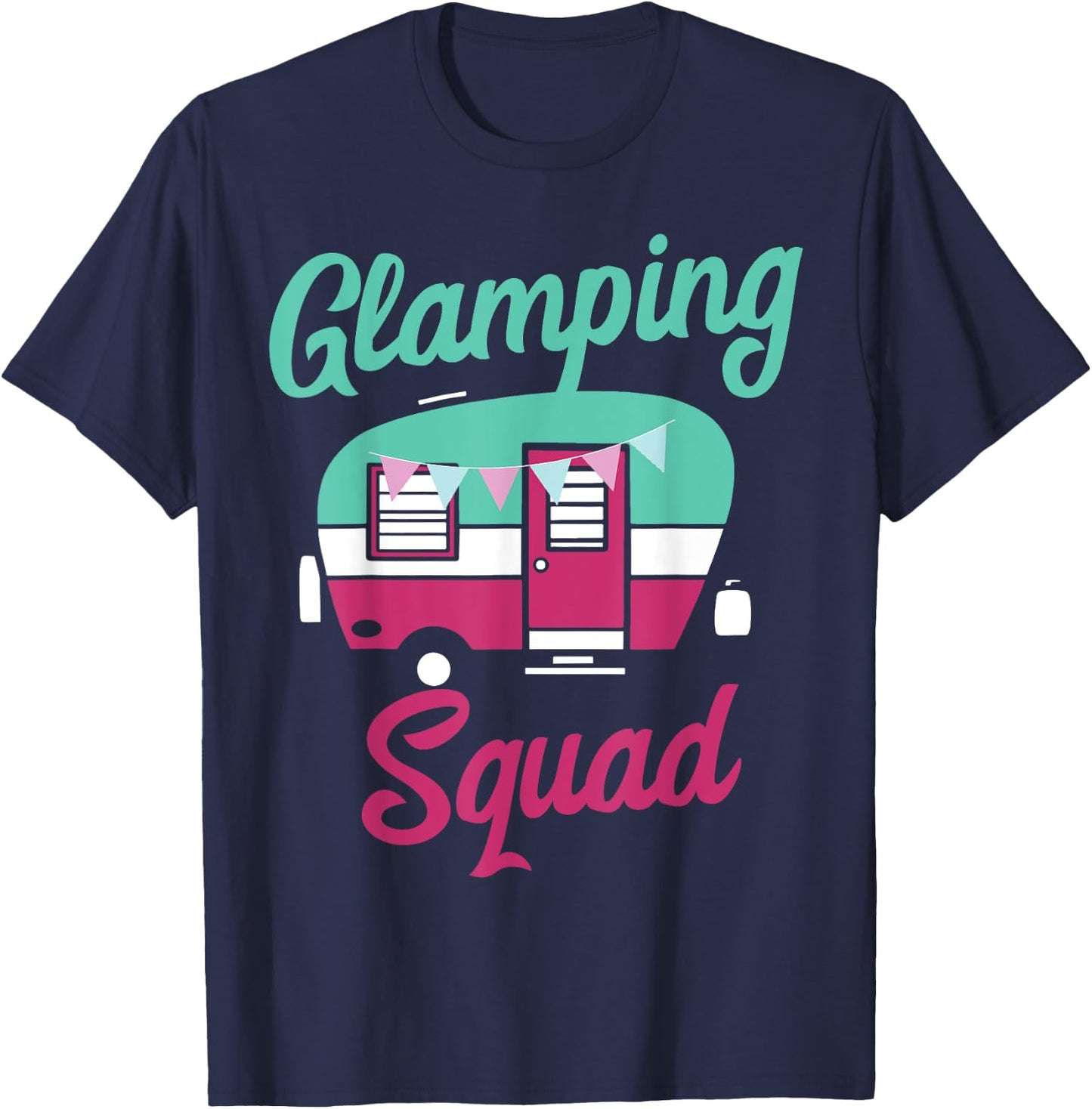 Glamping Squad Cute Popup Camper Gift Glamping T-Shirt - T-Shirt | Navy