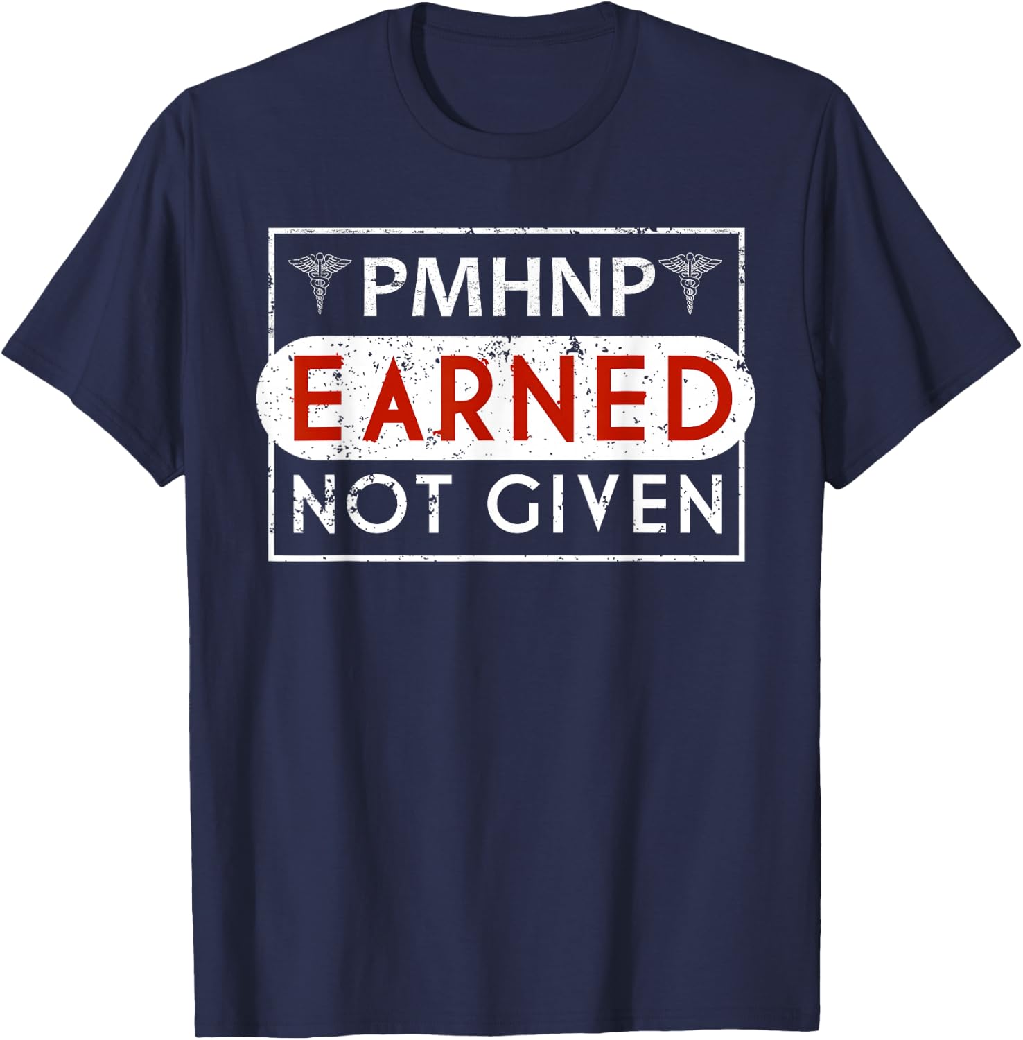 PMHNP Psychiatric Mental Health Nurse Practitioner ahirts T-Shirt - T-Shirt | Navy