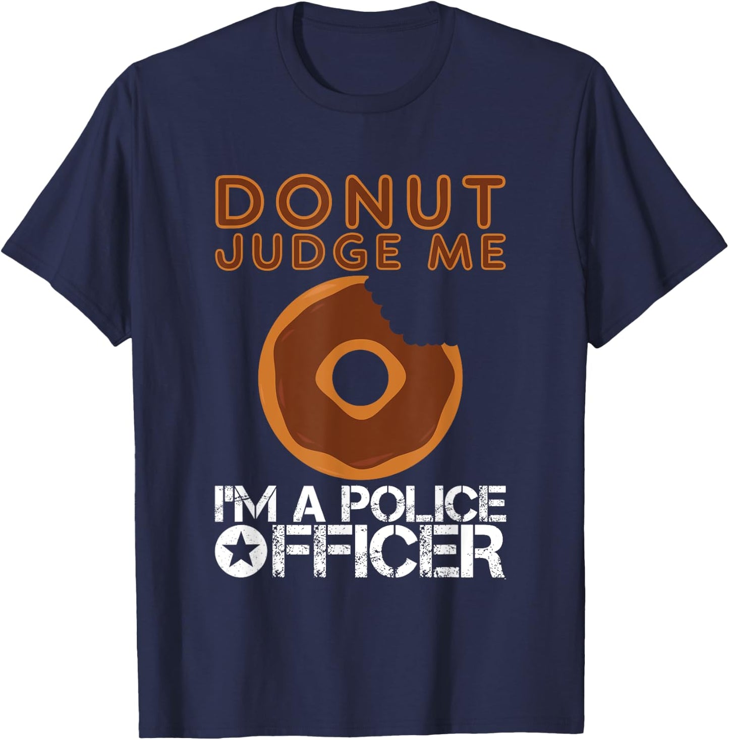 Funny Donut Police Officer Pun Gift Gag Policeman Shirt T-Shirt - T-Shirt | Navy