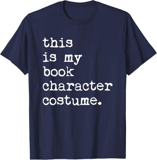 This Is My Book Character Costume Halloween Funny Kids Adult T-Shirt - T-Shirt | Navy
