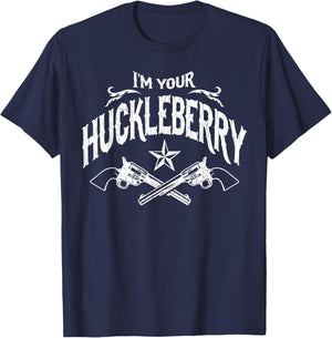 I'm Your Huckleberry (Vintage Distressed Look) T-Shirt - T-Shirt | Navy
