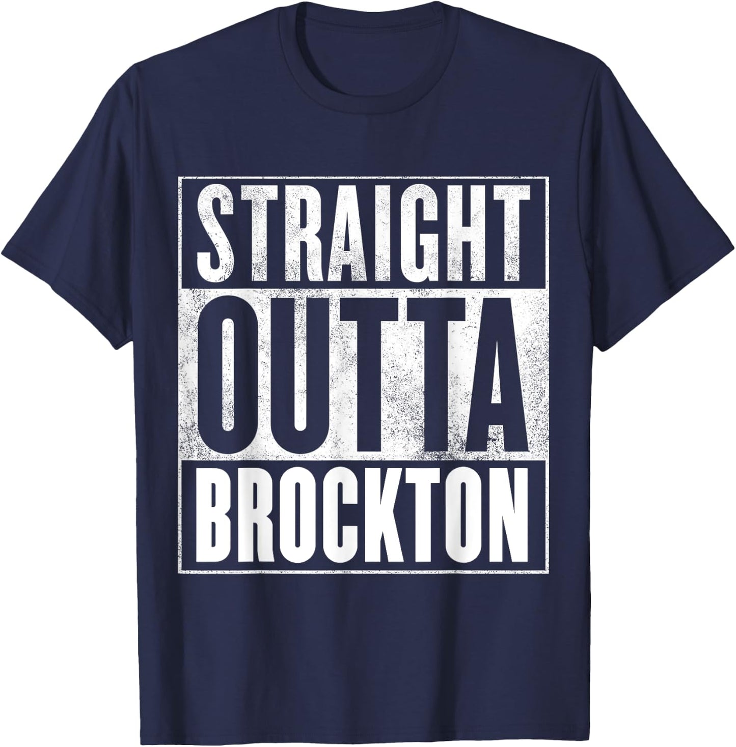 Brockton - STRAIGHT OUTTA BROCKTON Shirt T-Shirt - T-Shirt | Navy