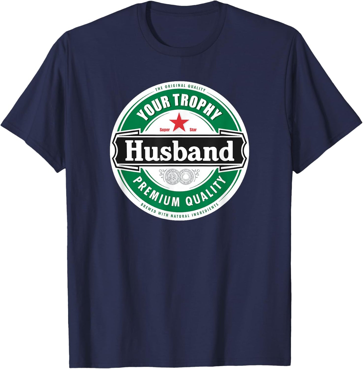 Your Trophy Husband - Funny Married Shirt T-Shirt - T-Shirt | Navy