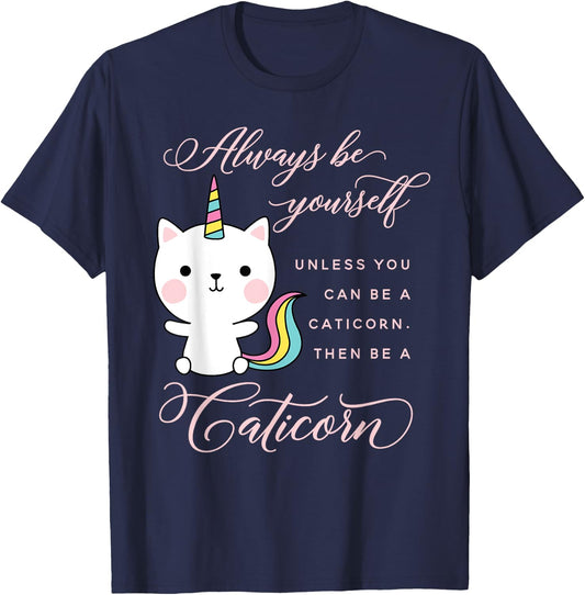 Always Be A Caticorn Cat Unicorn Rainbow Kittycorn Cute Men Women Girls Kids T-Shirt - T-Shirt | Navy