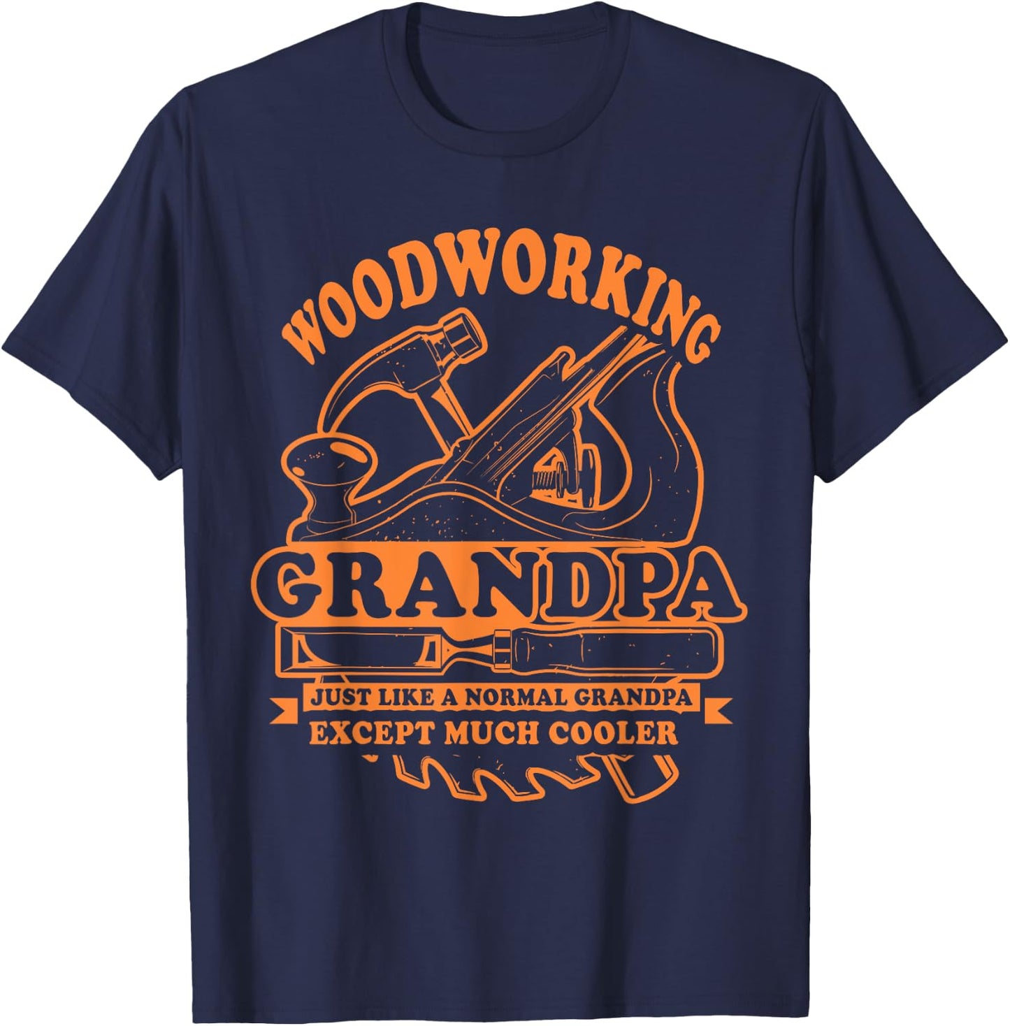 Funny Dad Grandad Gift Woodworking Grandpa Gift T-Shirt - T-Shirt | Navy