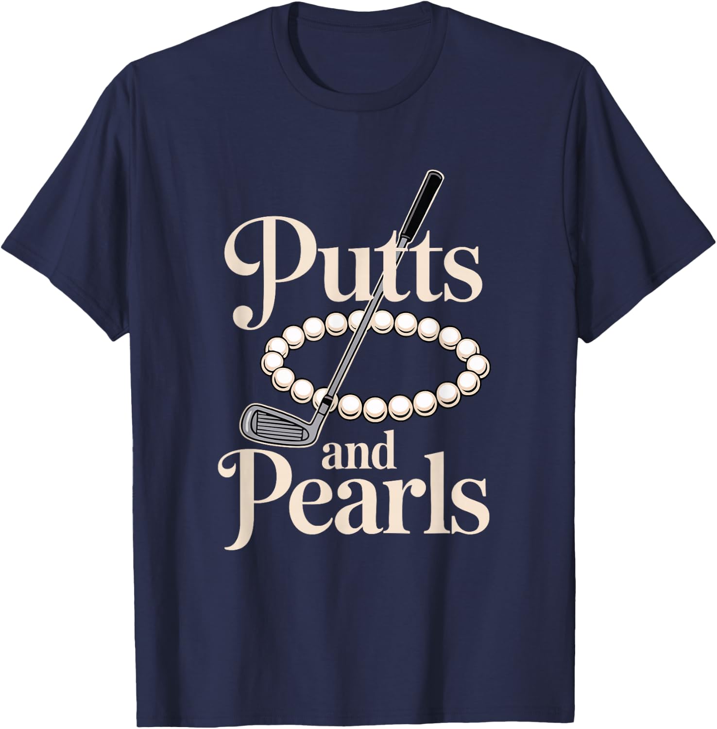 Retro Lady Golfer Women Golfing Putts and Pearls T-Shirt - T-Shirt | Navy