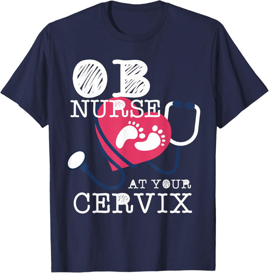 OB Nurse RN Funny Labor Delivery L&D Obstetric Perinatal T-Shirt - T-Shirt | Navy