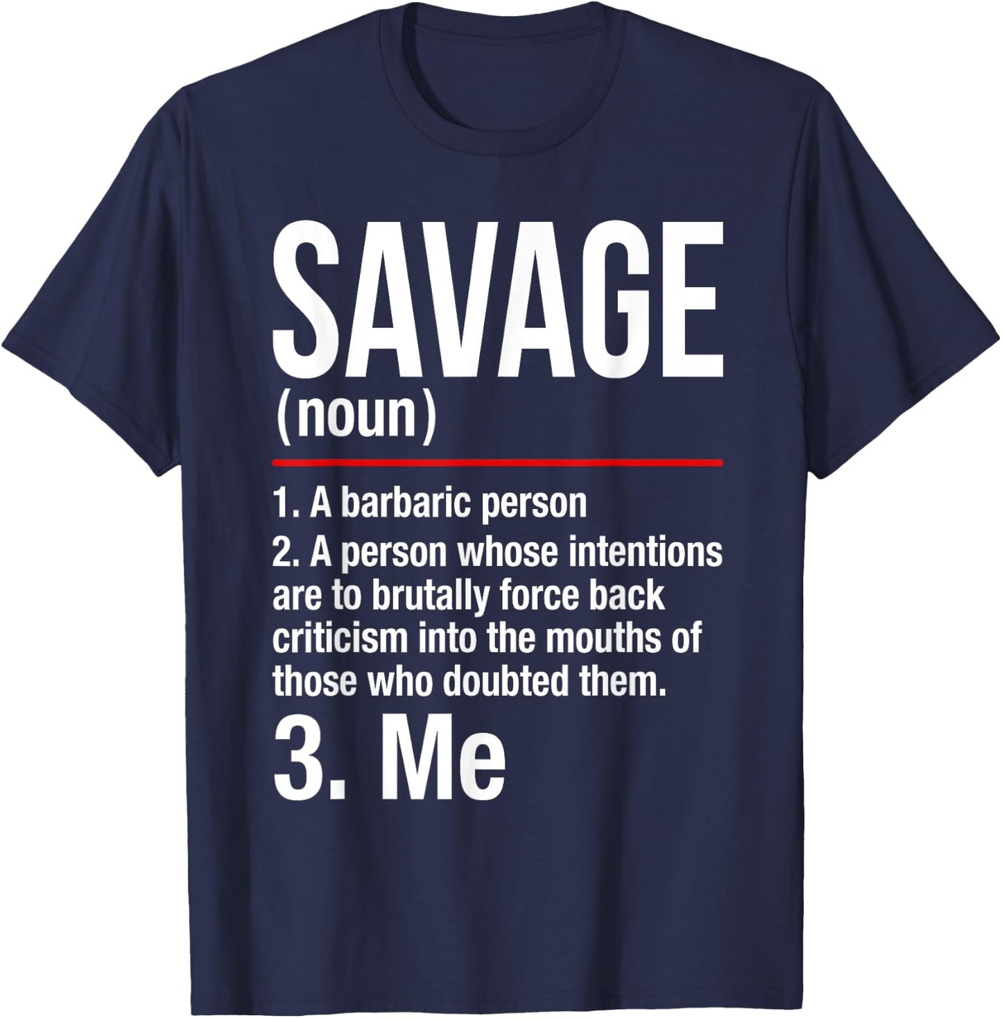 Savage Shirt - Im a Savage - Gift Men Women T-Shirt - T-Shirt | Navy