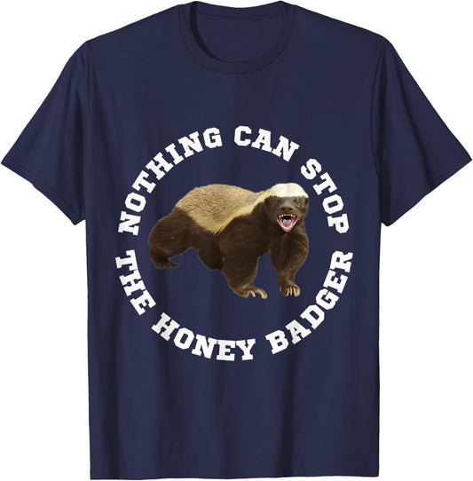Funny Honey Badger Crazy Nasty Badger Fun Meme T-Shirt - T-Shirt | Navy