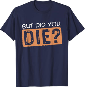 But do you have the fitness gym shirt workout T-Shirt - T-Shirt | Navy