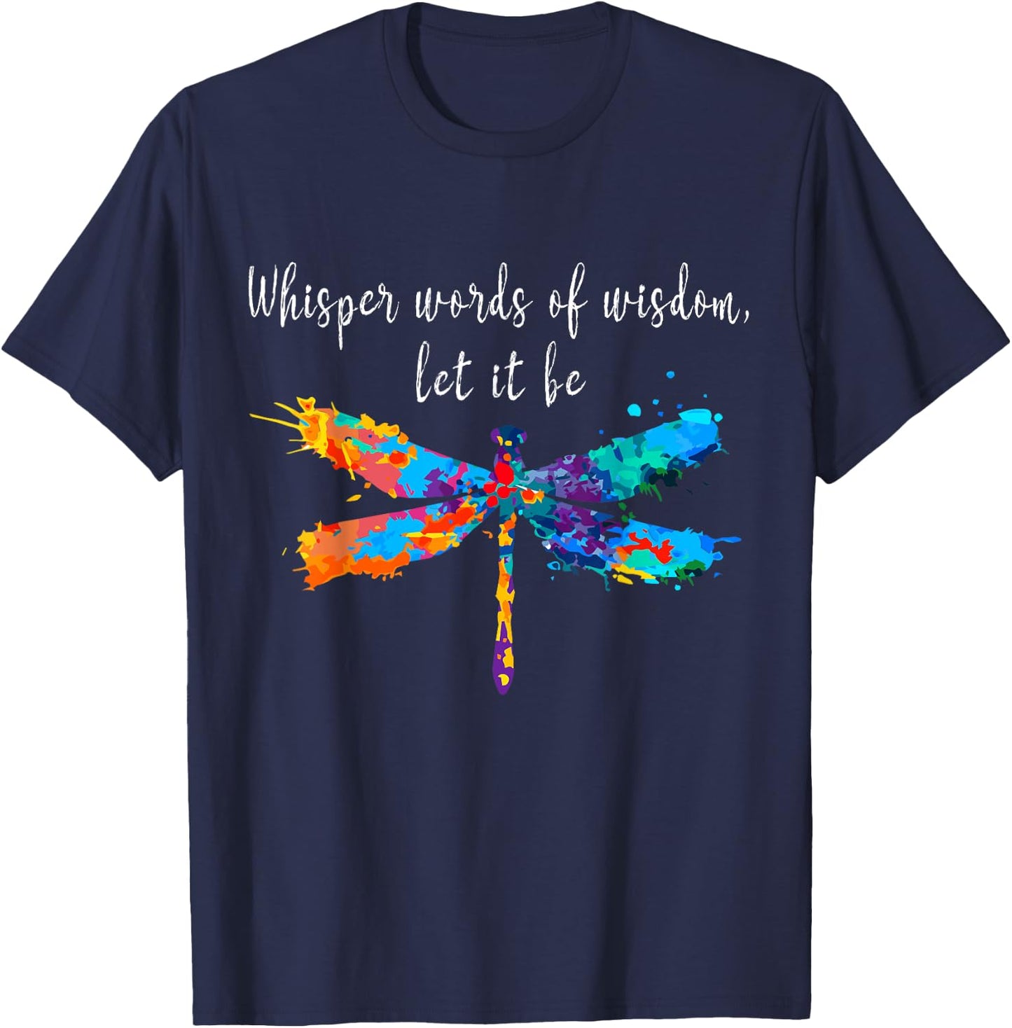 Dragonfly shirt spiritual faith dragonflies lovers T-Shirt - T-Shirt | Navy