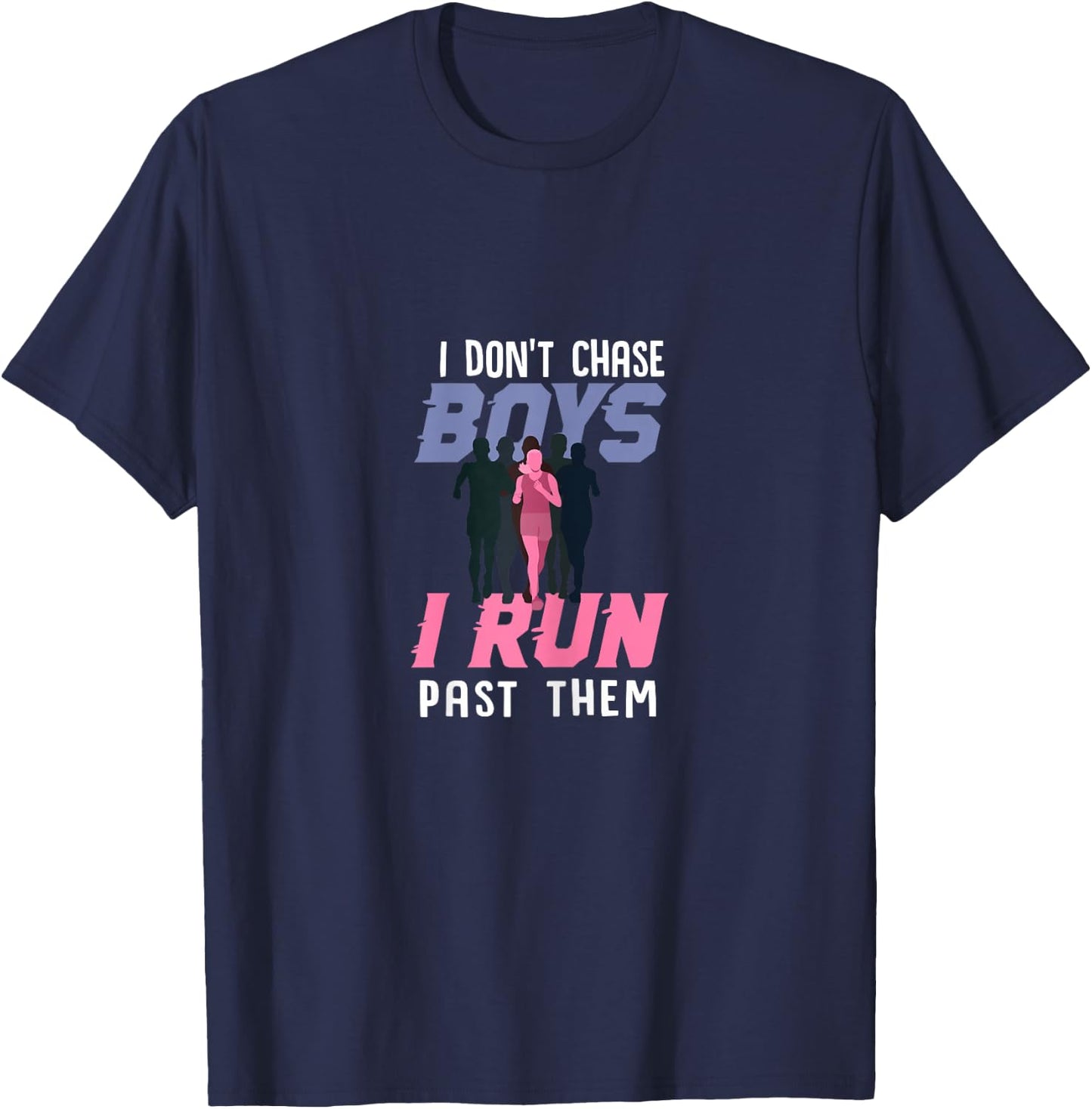 Funny I Dont Chase Boys XC Cross Country Running Gift Women T-Shirt - T-Shirt | Navy