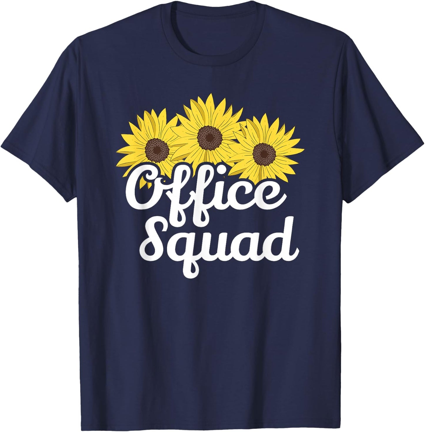 Cute Office Squad Secretary Sunflower Admin Appreciation T-Shirt - T-Shirt | Navy