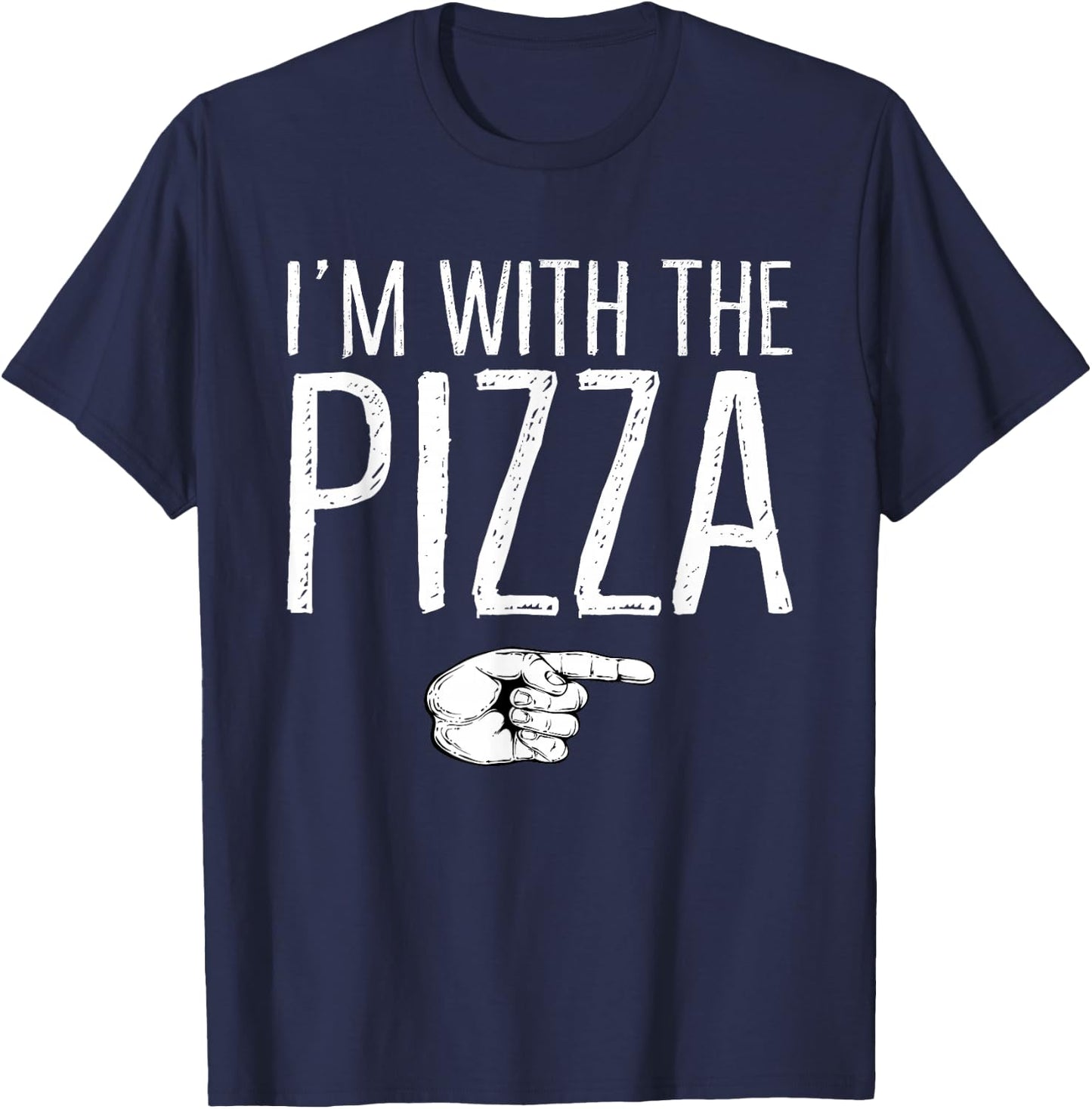 I'm With The Pizza Matching Costume Lazy Halloween Party T-Shirt - T-Shirt | Navy