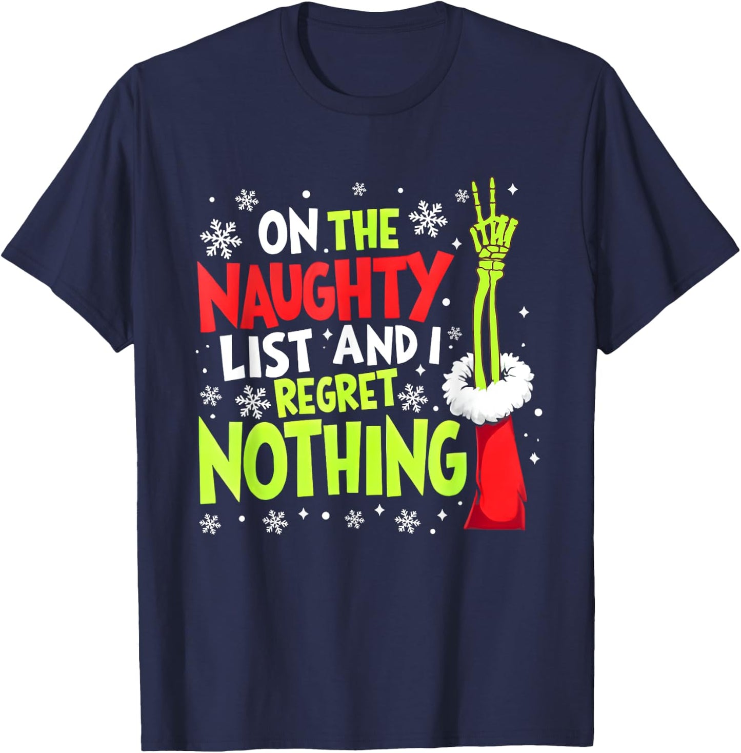 Funny On The List Of Naughty And I Regret Nothing Christmas T-Shirt - T-Shirt | Navy