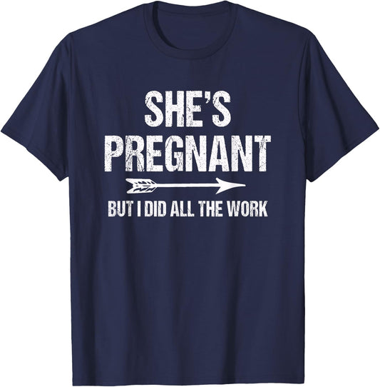 Funny Pregnancy Announcement Shirt for Dad | Baby Reveal T-Shirt - T-Shirt | Navy