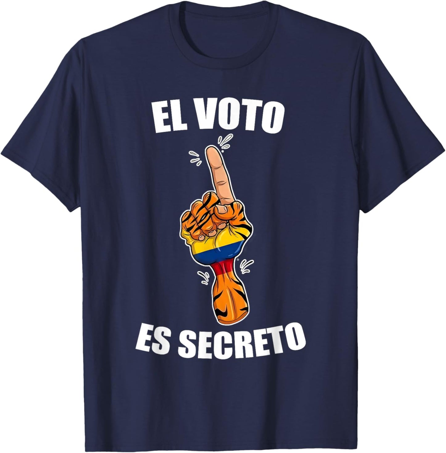 Abelardo El Tigre Presidente 2026 Colombia Firme Patria T-Shirt - T-Shirt | Navy
