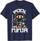 Pool Ninja Shirt | Cute Pocket Billiards Lover Gift T-Shirt - T-Shirt | Navy