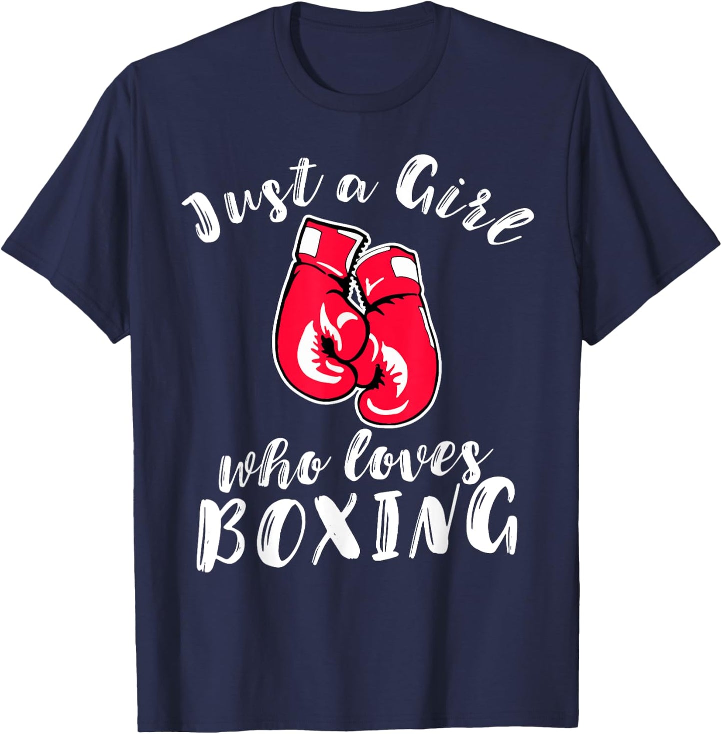 Just a Girl Who Loves Boxing Girls Boxing T-Shirt - T-Shirt | Navy