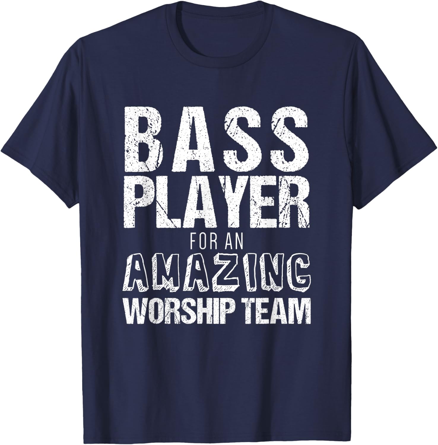 Christian Bass Guitar Shirt | Bass Player Amazing Worship T-Shirt - T-Shirt | Navy