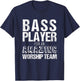 Christian Bass Guitar Shirt | Bass Player Amazing Worship T-Shirt - T-Shirt | Navy
