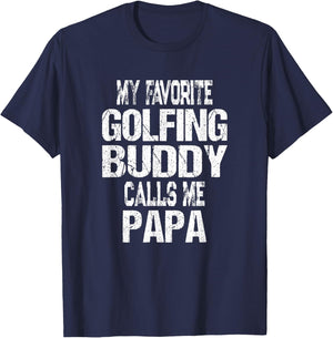 My Favorite Golfing Buddy Calls Me Papa Golfer Gift T-Shirt - T-Shirt | Navy