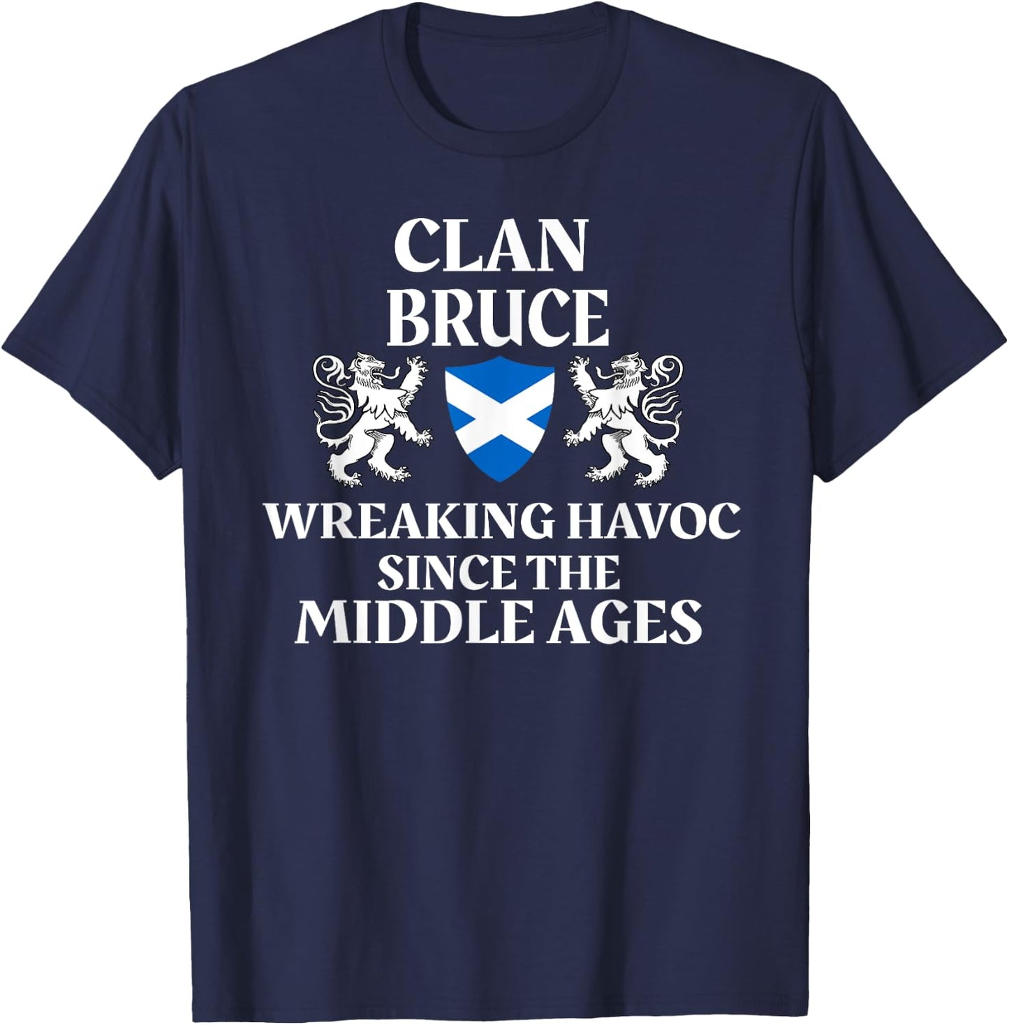 Bruce Scottish Family Clan Scotland Name T-Shirt - T-Shirt | Navy