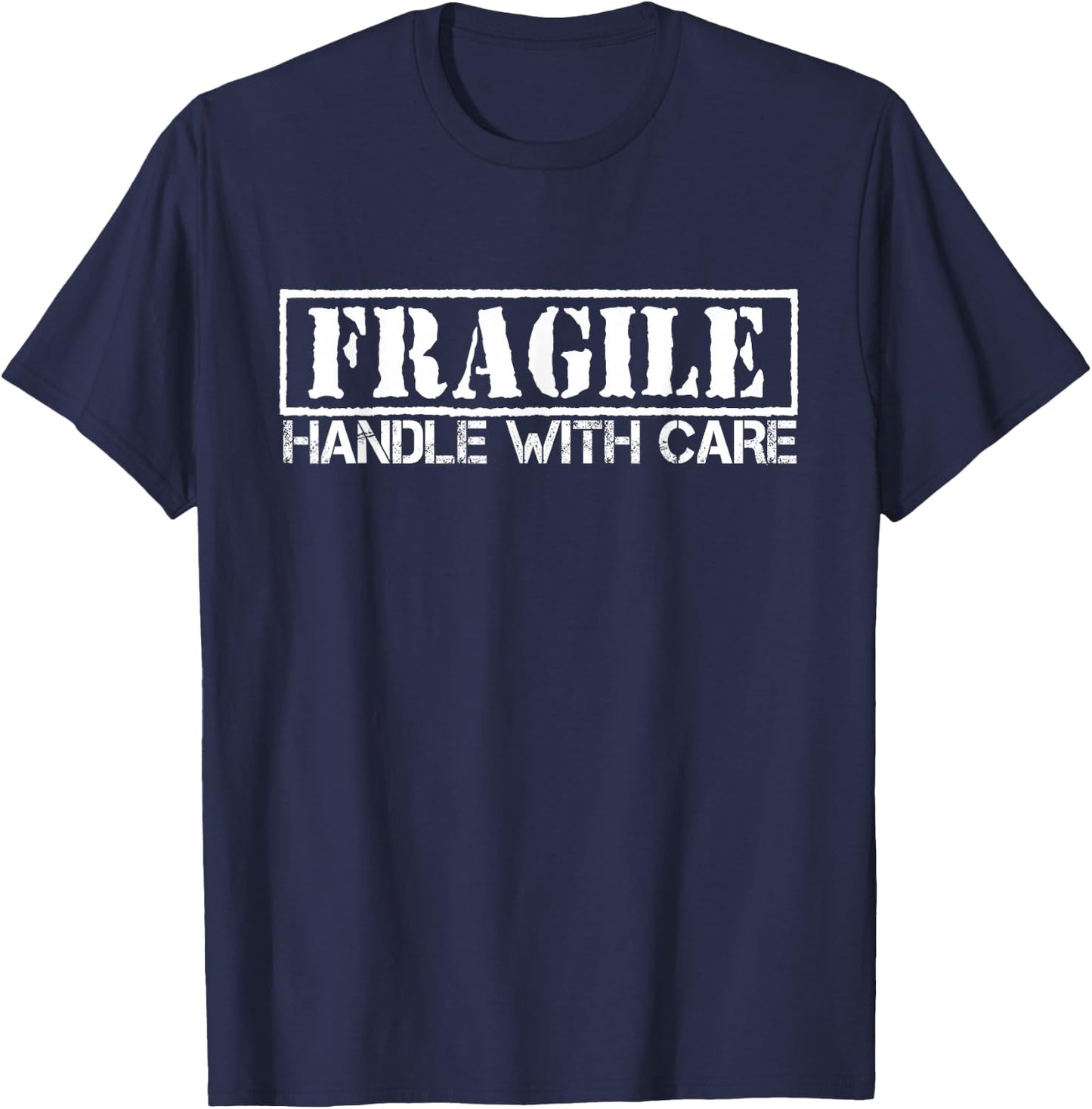 GENYOLO Fragile Handle with Care Shirt. Grunge Quote T-Shirt - T-Shirt | Navy