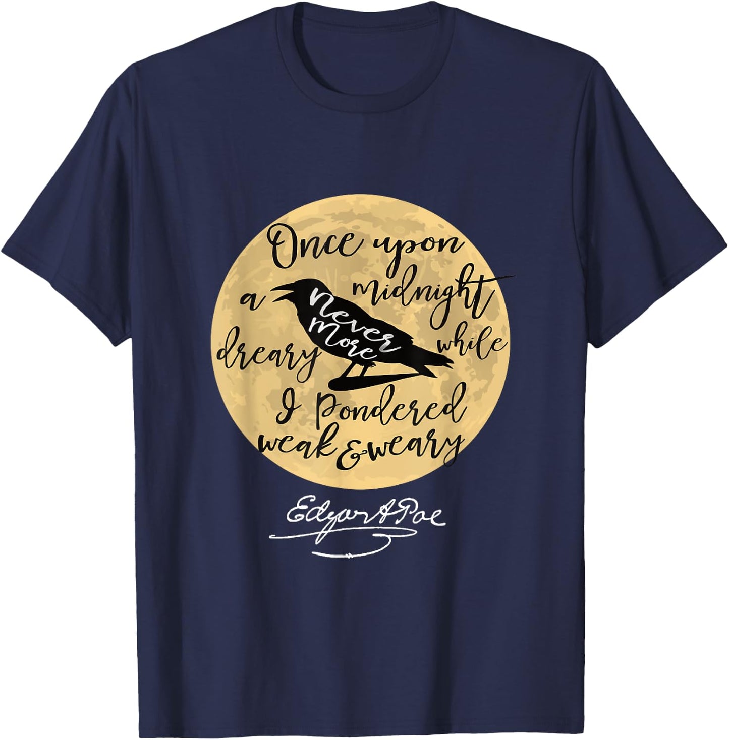Gothic Edgar Allan Poe The Raven Literary Gifts T-Shirt - T-Shirt | Navy
