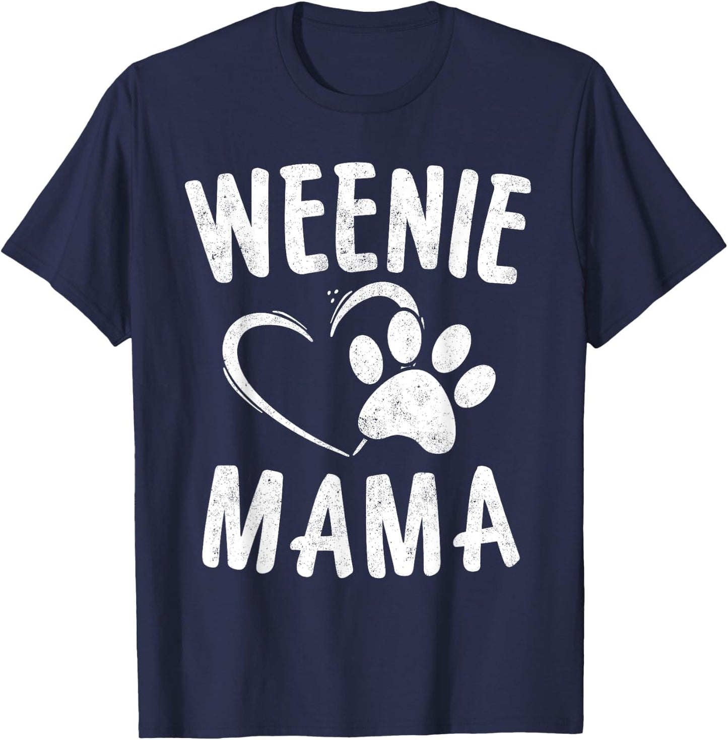 Weenie Mama Gift Pet Doxie Lover Apparel Dog Dachshund Mom T-Shirt - T-Shirt | Navy