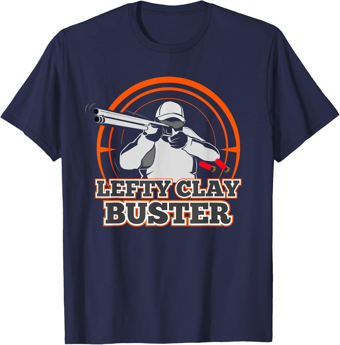 Lefty Clay Buster Skeet Shooting T Shirt Trap Shotgun Gift T-Shirt - T-Shirt | Navy