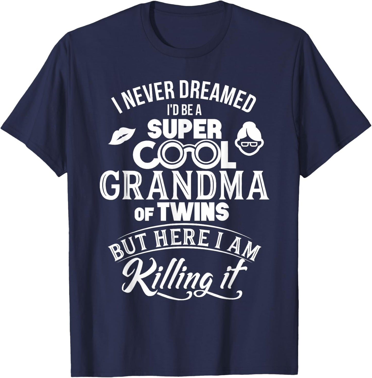 Super Cool Grandma Of Twins Mothers Day Shirt Gifts T-Shirt - T-Shirt | Navy