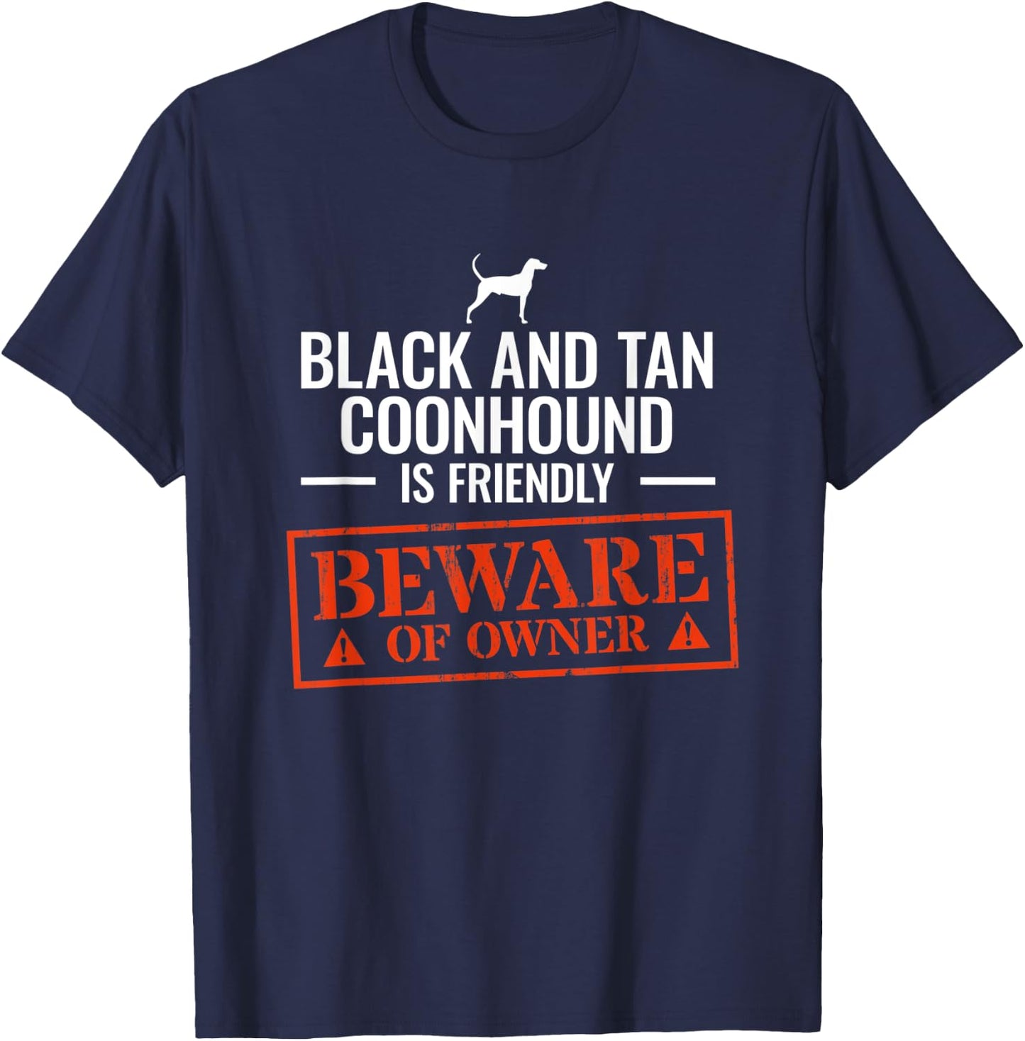 Black And Tan Coonhound T-Shirt - T-Shirt | Navy