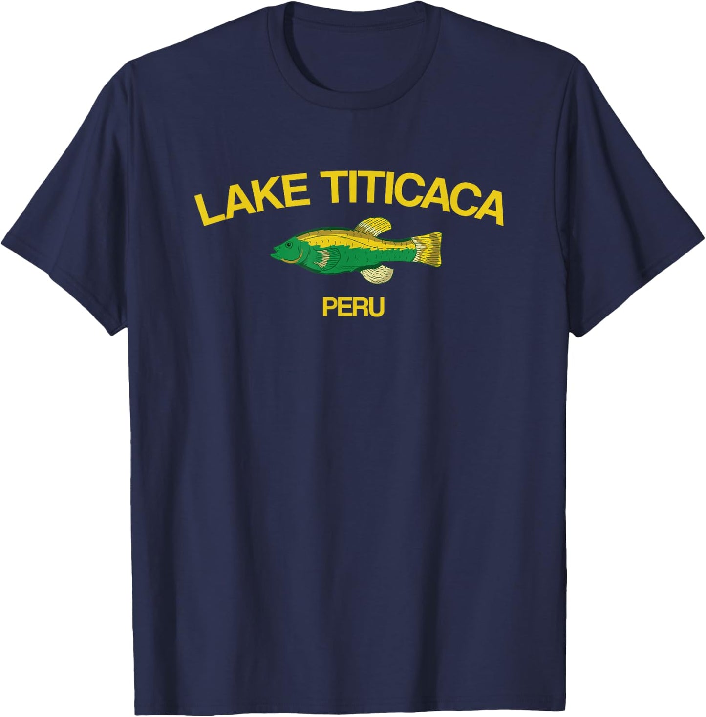 Lake Titicaca Fishing Peru Lake Clothes T-Shirt - T-Shirt | Navy