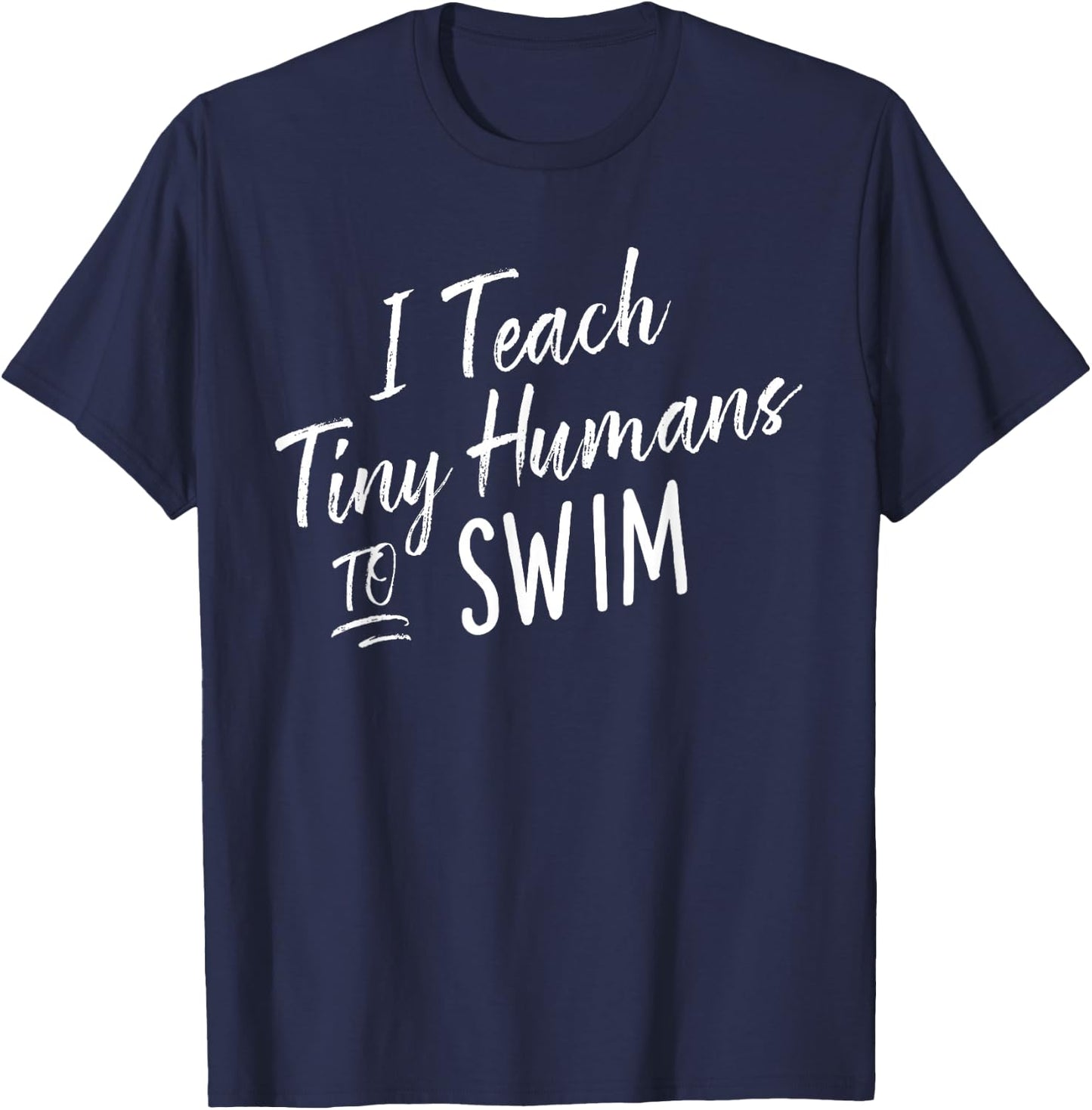Cute Funny Swim Coach Tiny Humans Swimming Instructor T-Shirt - T-Shirt | Navy