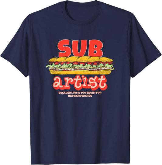 Sub Artist - Expert Hoagie Sandwich Maker T-Shirt - T-Shirt | Navy