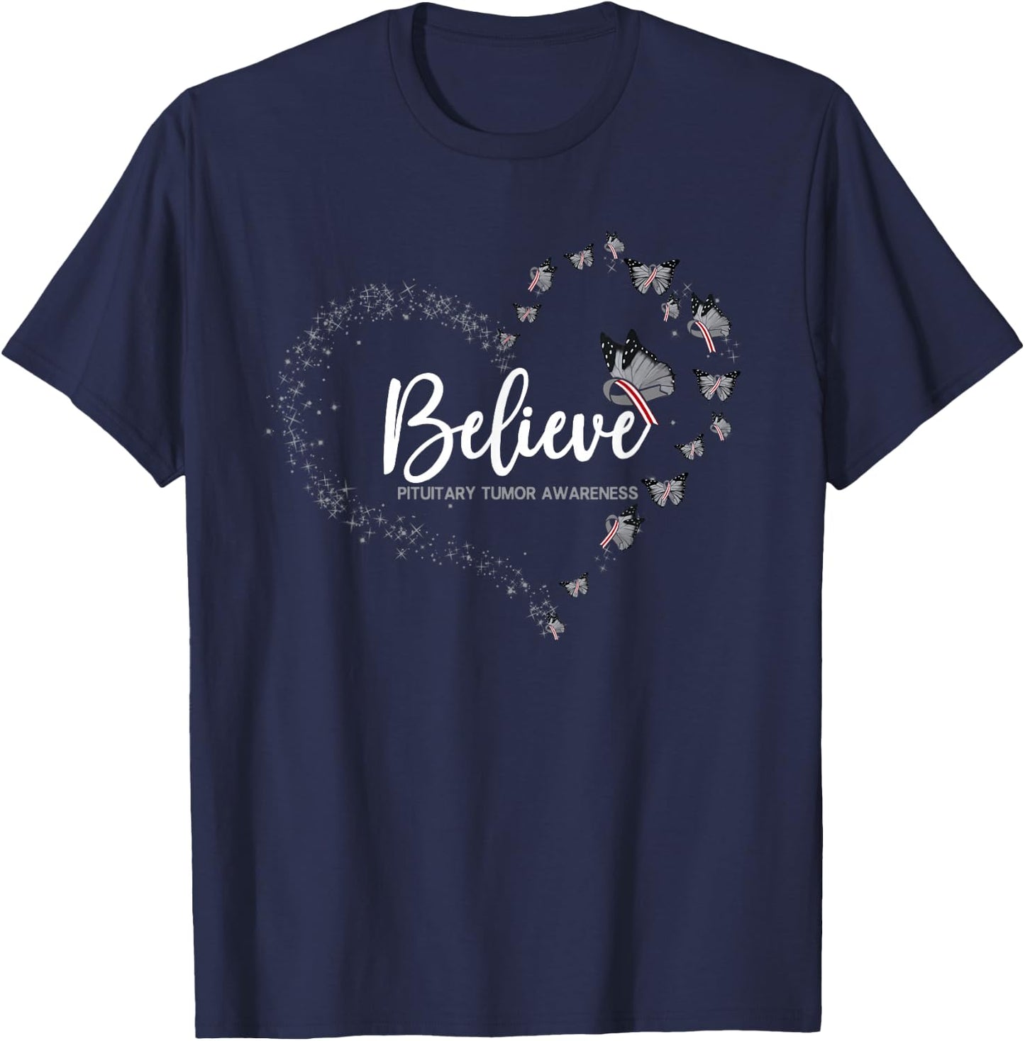 Pituitary Tumor Awareness Butterfly Believe T-Shirt - T-Shirt | Navy