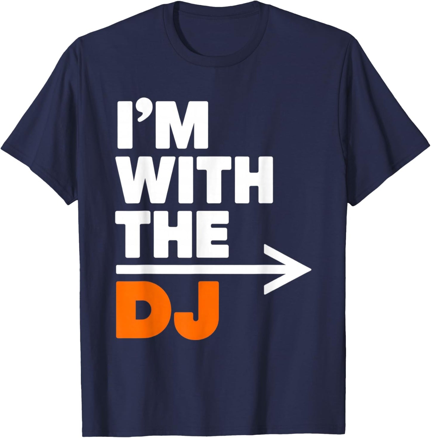I'm With The DJ Funny Matching Halloween Costume T-Shirt - T-Shirt | Navy