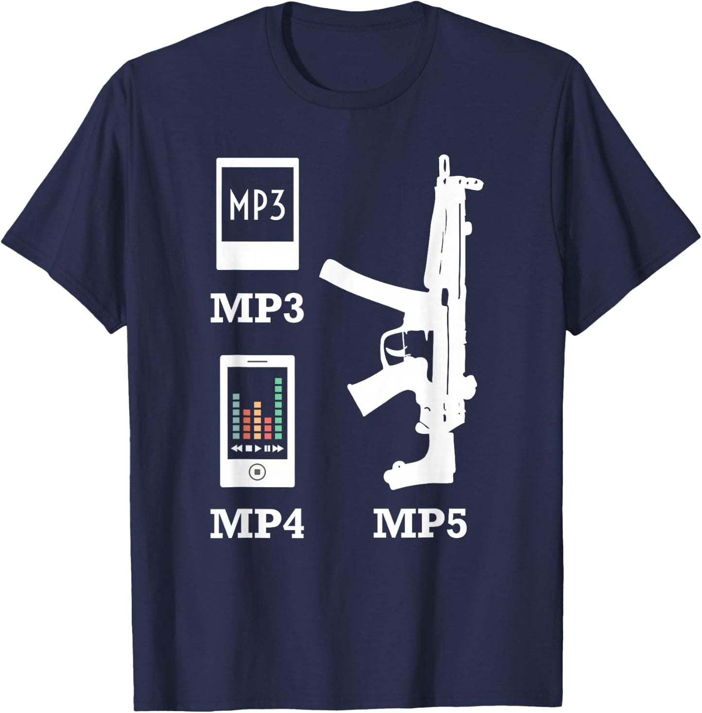MP3 MP4 MP5 Vintage 2nd Amendment American Music T Shirt T-Shirt - T-Shirt | Navy