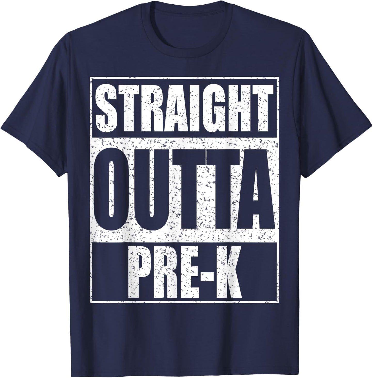 Straight Outta Pre-K Shirt Preschool Boy Girl Graduation T-Shirt - T-Shirt | Navy