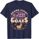 Goat Women Funny Behind Every Good Woman Are a Lot of Goats T-Shirt - T-Shirt | Navy