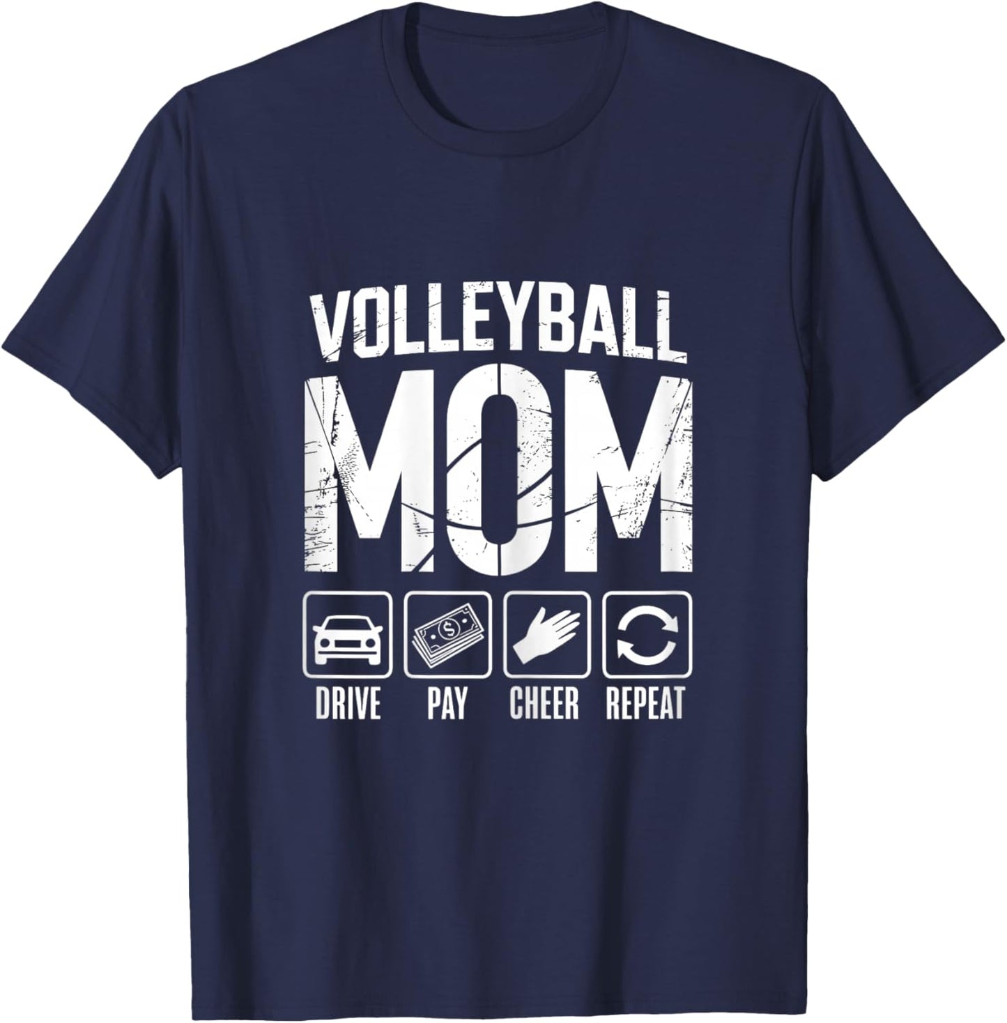 Volleyball Mom Drive Pay Cheer Repeat Fan T-Shirt - T-Shirt | Navy