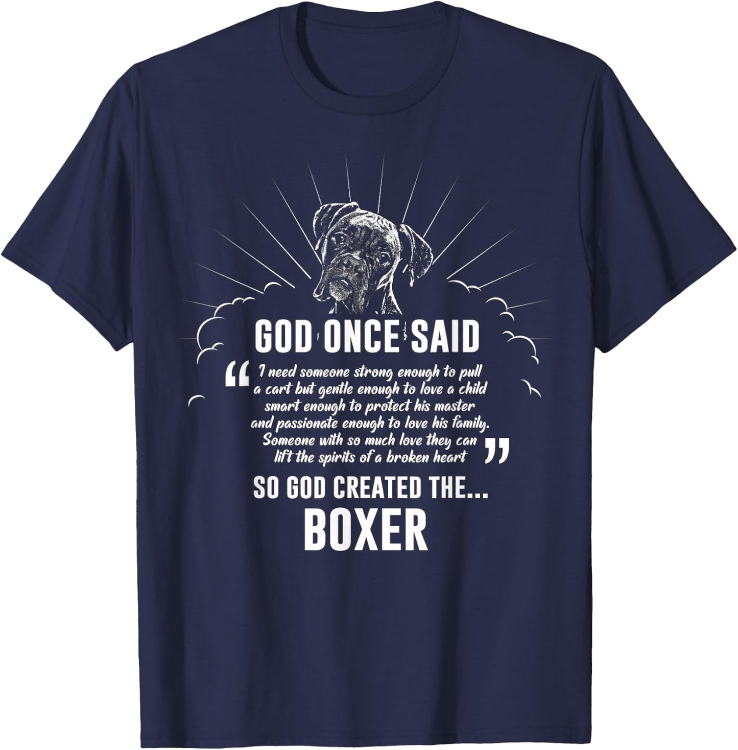 God Once Said Boxer Dog Dog Gift Men Women T-Shirt - T-Shirt | Navy