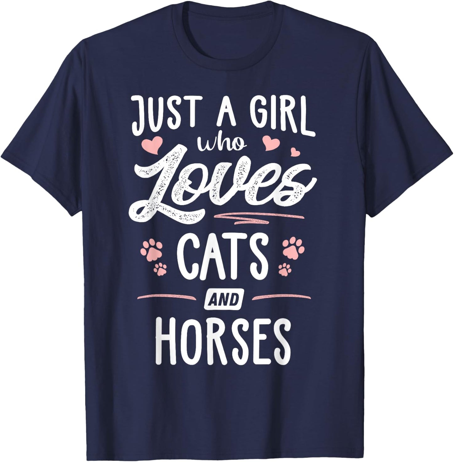 Just A Girl Who Loves Cats And Horses Gift Cat Lover T-Shirt - T-Shirt | Navy