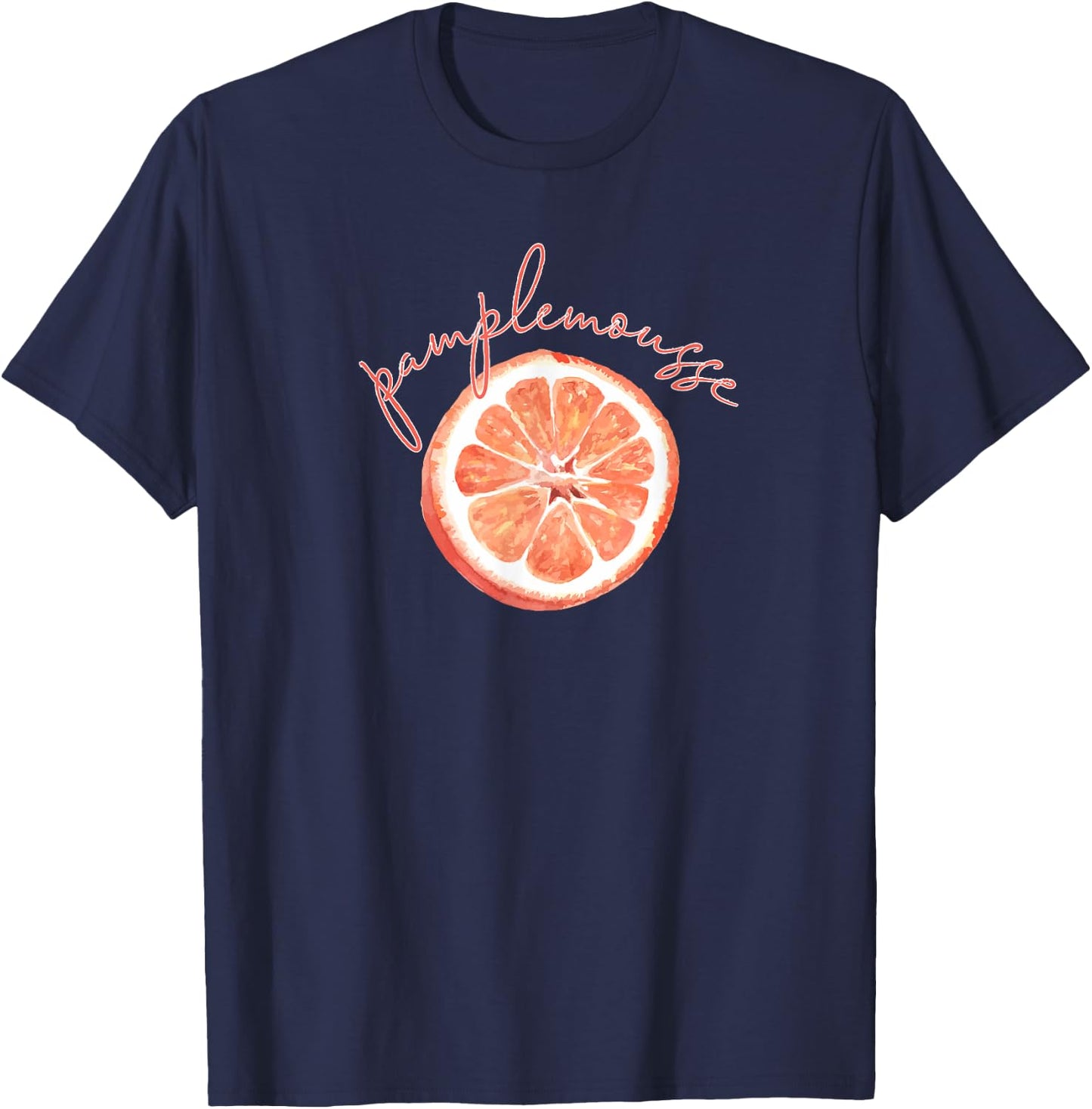 Pamplemousse Grapefruit Fun France French Gift T-Shirt - T-Shirt | Navy