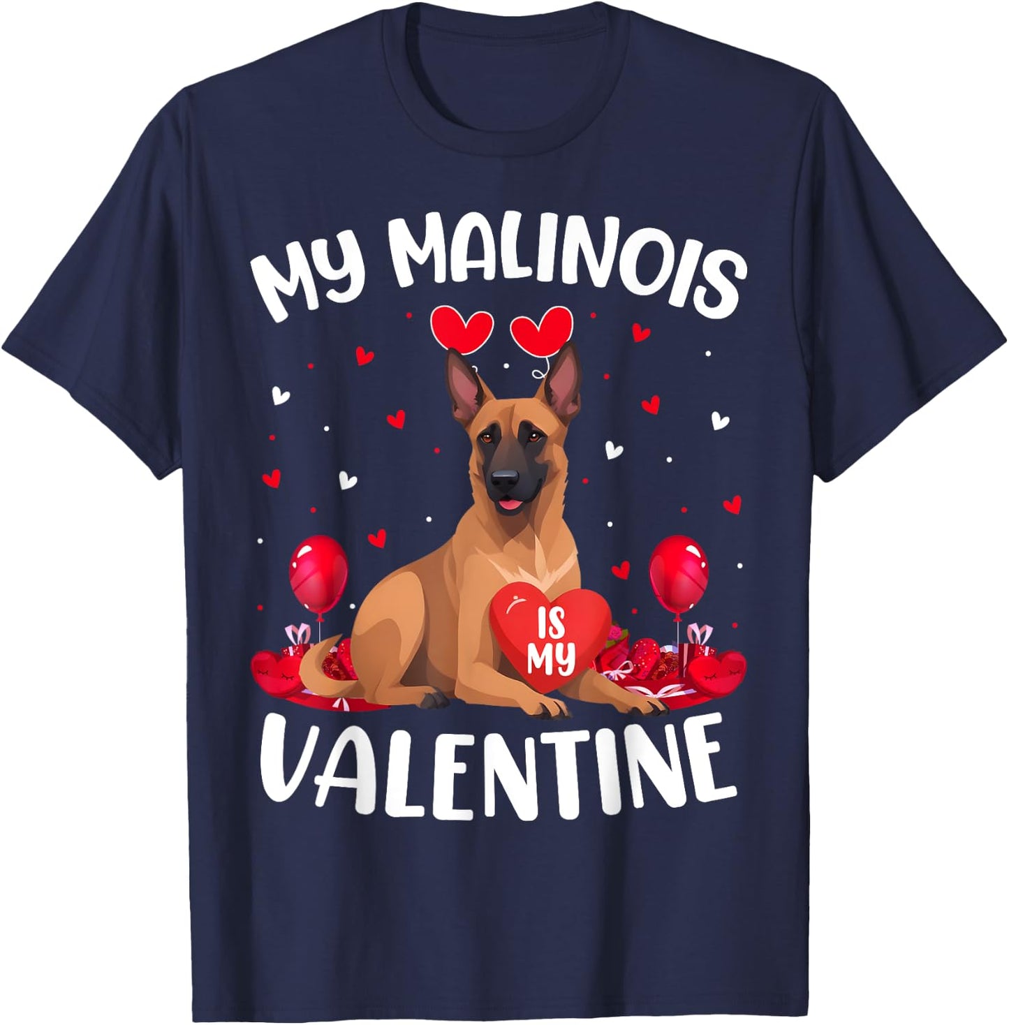 Malinois Is My Valentine Heart Malinois Dog Valentines Day T-Shirt - T-Shirt | Navy