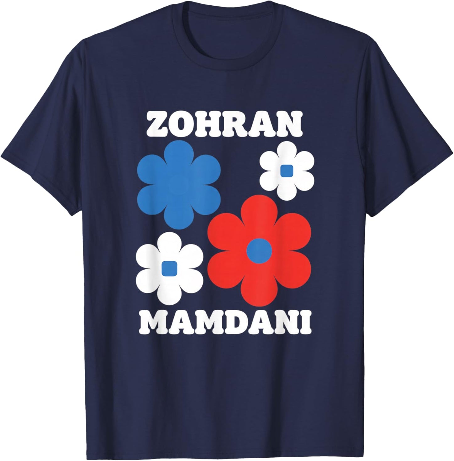 Zohran Mamdani Progressive Political Supporter Floral Design T-Shirt - T-Shirt | Navy