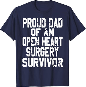 Proud Dad of Open Heart Surgery Survivor Pride T-Shirt - T-Shirt | Navy